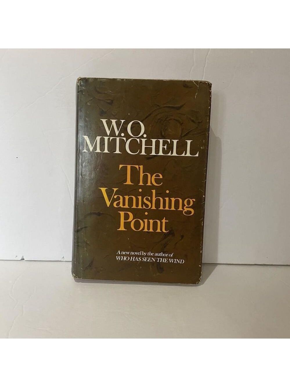 W O Mitchell The Vanishing Point 1st ed 1973 Hardcover w Dustjacket